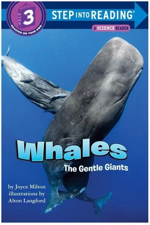 Whales, the Gentle Giants -Step Into Reading - Level 3