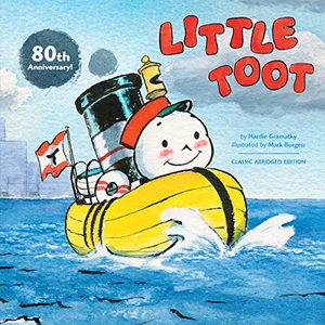 Little Toot: The Classic Abridged Edition -80th Anniversary