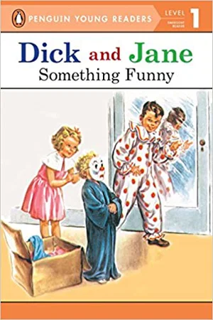 Dick and Jane: Something Funny #2
