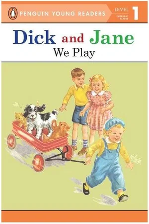 Dick and Jane: We Play #11