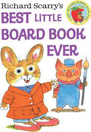 Richard Scarry's Best Little Board Book Ever