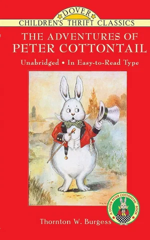 The Adventures of Peter Cottontail -Dover Children's Thrift Classics
