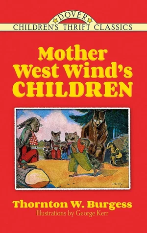 Mother West Wind's Children -Dover Children's Thrift Classics