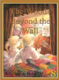 The Woods Beyond the Wall -Stories Children Love #8