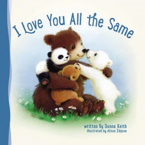 I Love You All the Same -Board Book