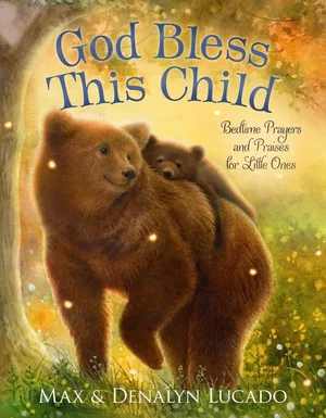 God Bless This Child: Bedtime Prayers and Praises