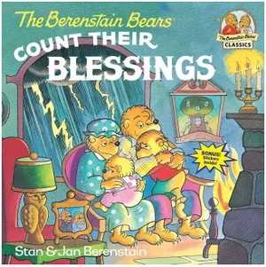 Berenstain Bears Count Their Blessings