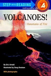 Volcanoes!: Mountains of Fire -Step Into Reading - Level 4