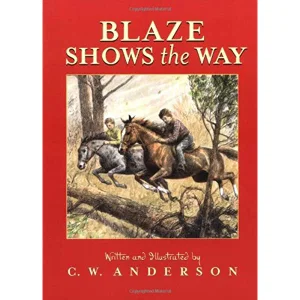 Blaze Shows the Way -Billy and Blaze Books