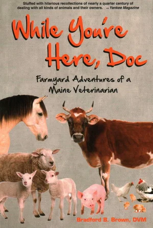 While You're Here, Doc: Farmyard Adventures