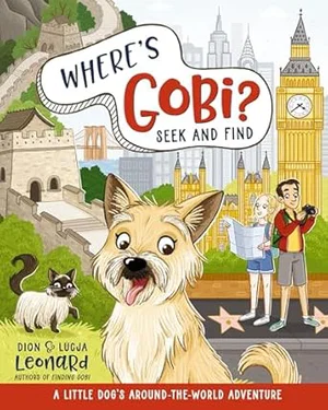 Where's Gobi? Seek and Find: A Little Dog's Around-The-World Adventure
