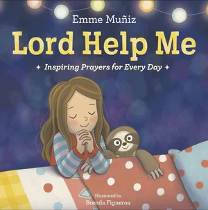 DWSO-Lord Help Me: Inspiring Prayers for Every Day