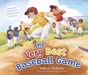 The Very Best Baseball Game: A Story about Disability