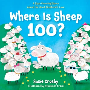 Where Is Sheep 100?: A Skip-Counting Story