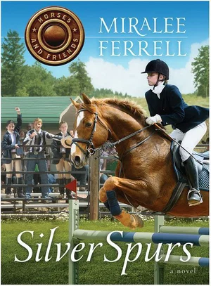 Silver Spurs -Horses and Friends #2