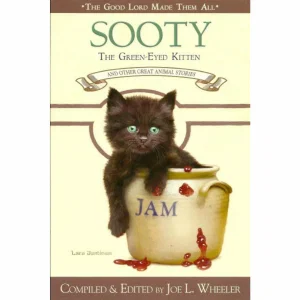 Sooty, The Green-eyed Kitten: And Other Great Animal Stories