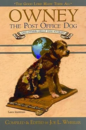 Owney, The Post Office Dog: And Other Great Dog Stories