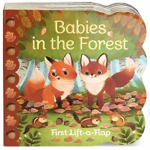 Babies in the Forest -Chunky Lift a Flap Board Book