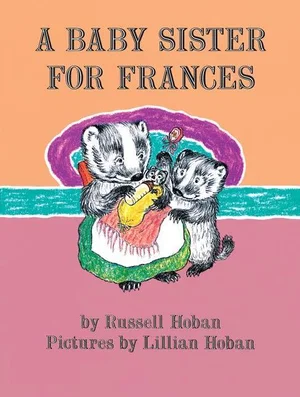 A Baby Sister for Frances -I Can Read Books: Level 2