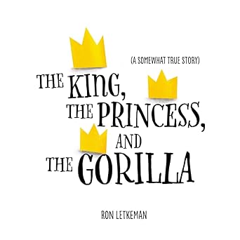 Image of The King, The princess, and The Gorilla