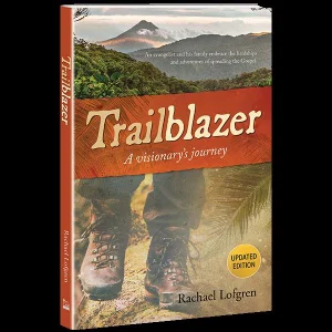 Trailblazer: A Visionary's Journey Updated Edition