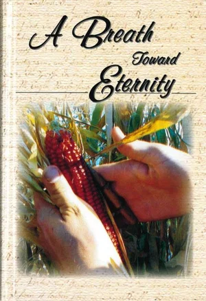 A Breath Toward Eternity