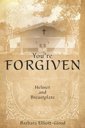 You're Forgiven: Helmet and Breastplate #1