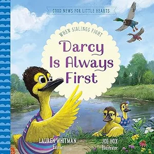 Darcy is Always First: When Siblings Fight