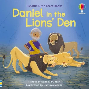Daniel in the Lions' Den Board book
