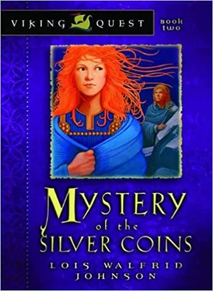 Mystery of the Silver Coins - Viking Quest #2