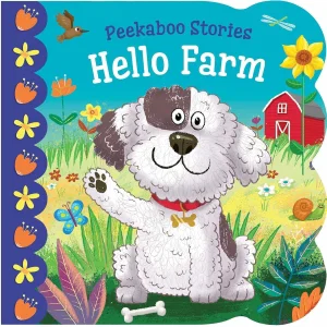 Peekaboo Stories: Hello Farm