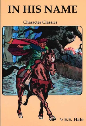 In His Name: Character Classics