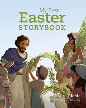 My First Easter Storybook -Bible Storybook