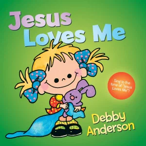Jesus Loves Me -Cuddle and Sing