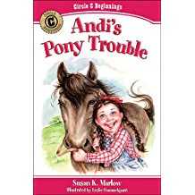Andi's Pony Trouble -Circle C Beginnings