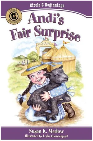 Andi's Fair Surprise -Circle C Beginnings #3