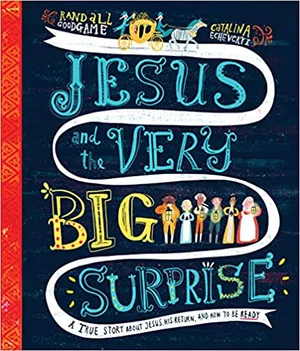 Jesus and the Very Big Surprise Storybook: A True Story