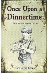 Once Upon A Dinnertime -Thirty Satisfying Stories For Child