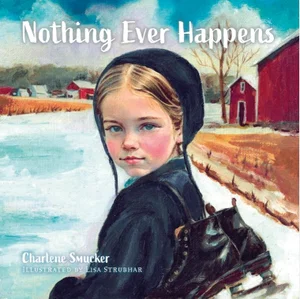 Nothing Ever Happens