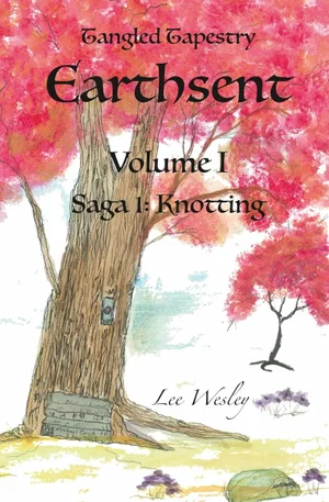 Earthsent: Volume 1 Saga 1: Knotting