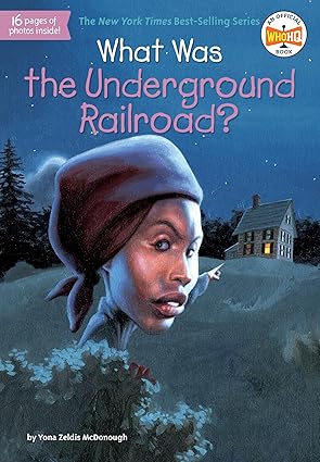 Image of What Was the Underground Railroad? (What Was?)
