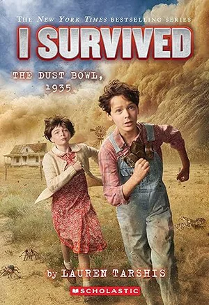 I Survived the Dust Bowl, 1935 (I Survived #25) (I Survived)