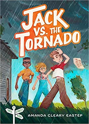 Jack vs. the Tornado: Tree Street Kids Book 1