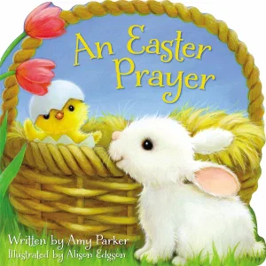 An Easter Prayer -Time to Pray