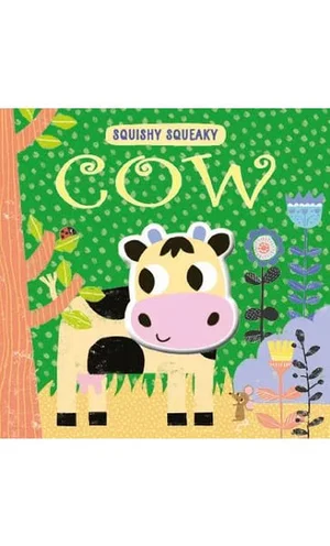Squish 'n' Squeeze Cow! Board Book