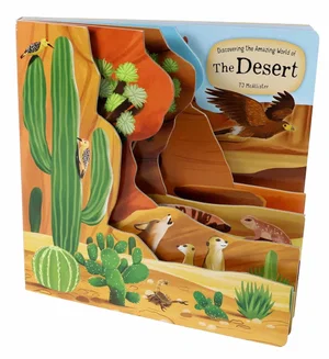 Discovering the Amazing World of the Desert (Peek Inside)