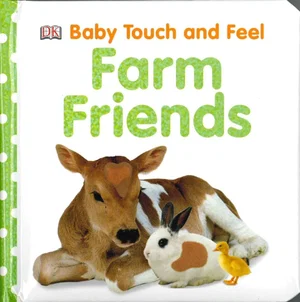 Farm Friends -Baby Touch and Feel