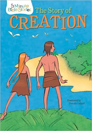 Story of Creation: 5 Minute Bible Stories