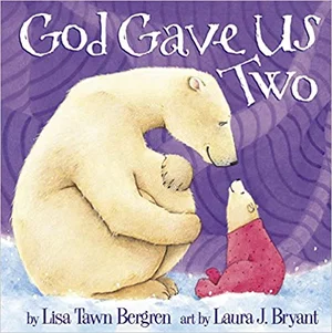 God Gave Us Two Hardcover