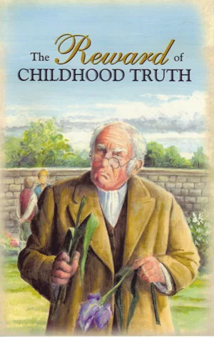 The Reward of Childhood Truth